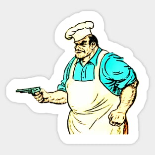 Cook armed with revolver Sticker